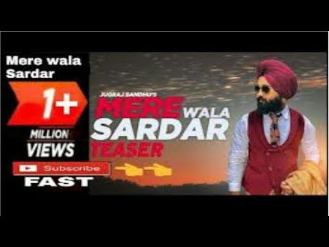 Mere wala sardar 2018 / jugraj Sandhu / dr. Shree / new Punjabi song / best video ||Subscribe plz||