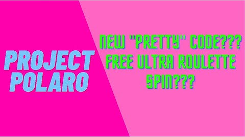 NEW FREE ULTRA SPIN "PRETTY" CODE | Project Polaro