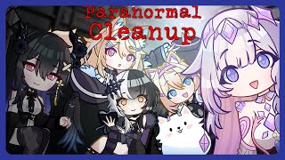 【Paranomal Cleanup】Cleaning up a haunted house with Advent 🎼