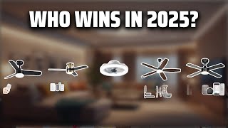 The Top 5 Best Alexa Ceiling Fan in 2025 - Must Watch Before Buying!
