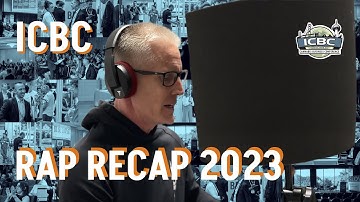 ICBC Rap Recap 2023  (ICBC - World