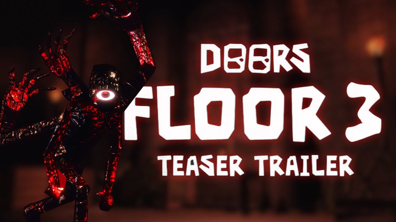 DOORS FLOOR 3: TEASER TRAILER