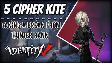 5 CIPHER KITE AS GRAVE KEEPER BECAUSE I