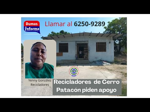 Recicladores de Cerro Patacón no pueden trabajar todavía