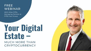 Digital Asset and Crypto Estate Planning