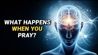 Neurotheology: What Happens in Your Brain When You Pray