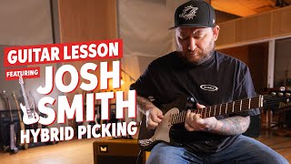 Hybrid Picking with Josh Smith | Guitar Lesson