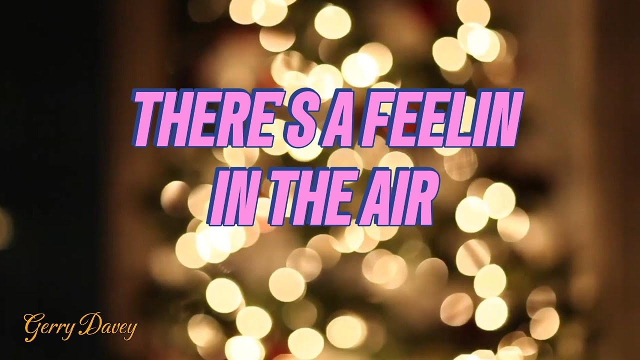 There's a feelin in the air/Christmas melodies/Fun& Laughter/Country Christmas Music/Christmas 2025