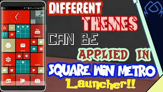 HOW TO ADD DIFFERENT THEMES IN SQUARE METRO WIN LAUNCHER 2018.#ABSTRUSE MOB. screenshot 3
