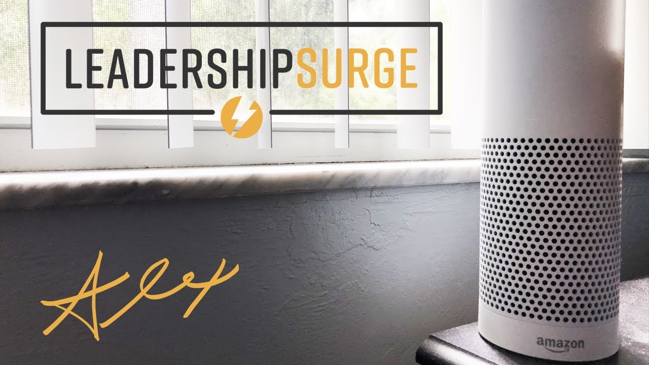 Leadership Surge Flash Briefing Skill for Your Alexa Echo Device | ALEX WILLIS