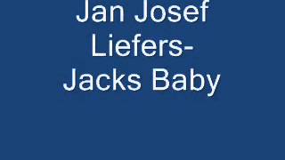 Jan Josef Liefers &quot;Jacks Baby&quot;