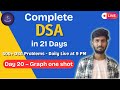 Day 20 | Graph One Shot  | LogicnLearn DSA Sheet | DSA in 21 Days LIVE