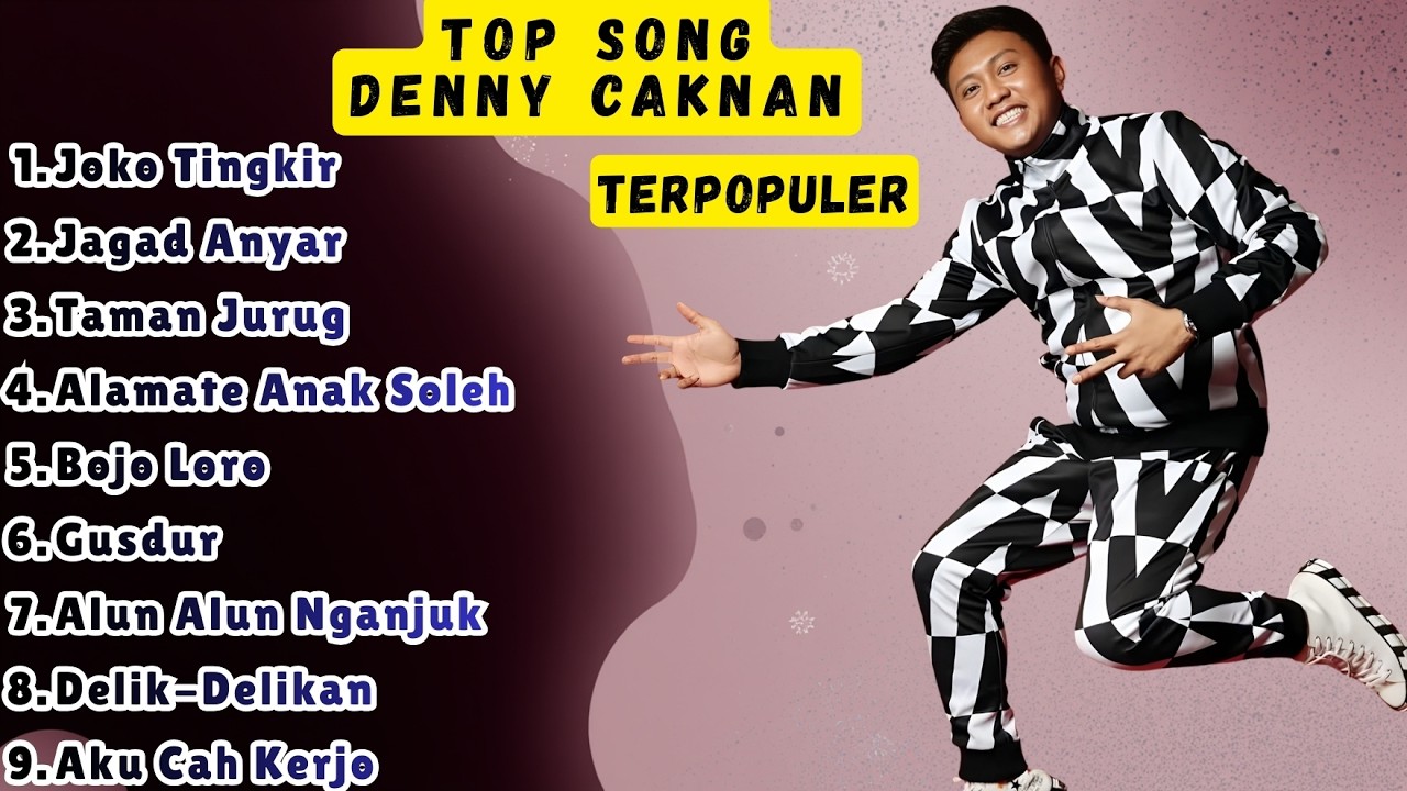 Playlist Lagu Jawa DENNY CAKNAN Terbaik Sepanjang Masa