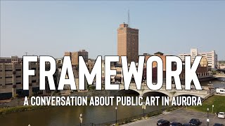 Framework: A Conversation About Public Art in Aurora IL