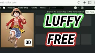 If you wanna buy it go t shop and search Monkey D. Luffy, #robloxshir