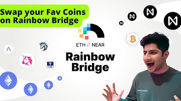 What is Rainbow Bridge | What are uses of Rainbow Bridge | The ETH–NEAR Rainbow Bridge | #Near #Defi