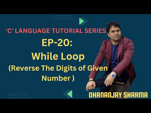 EP-20('C' Language): Reverse the digits of a given number using While Loop