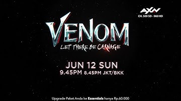 #WhatsOnAXN: VENOM LET THERE BE CARNAGE
