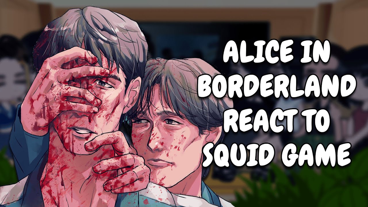 Alice In Borderland React To Squid Game || Gacha React