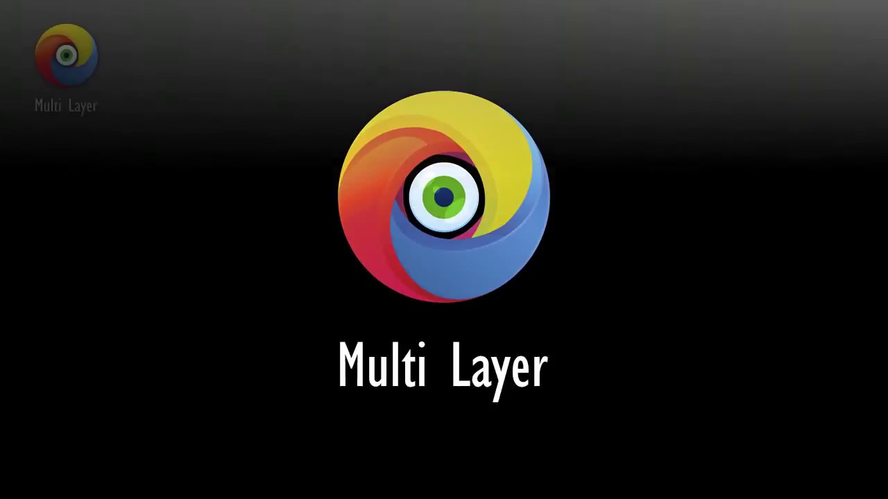 Multi Layer - intro video