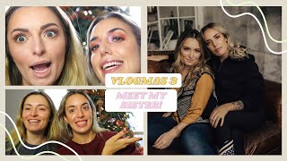 MEET MY SISTER ! WARM HOLIDAY MAKEUP GET READY WITH ME #VLOGMAS 3