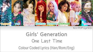 Girls' Generation (소녀시대) - One Last Time Colour Coded Lyrics (Han/Rom/Eng) chords