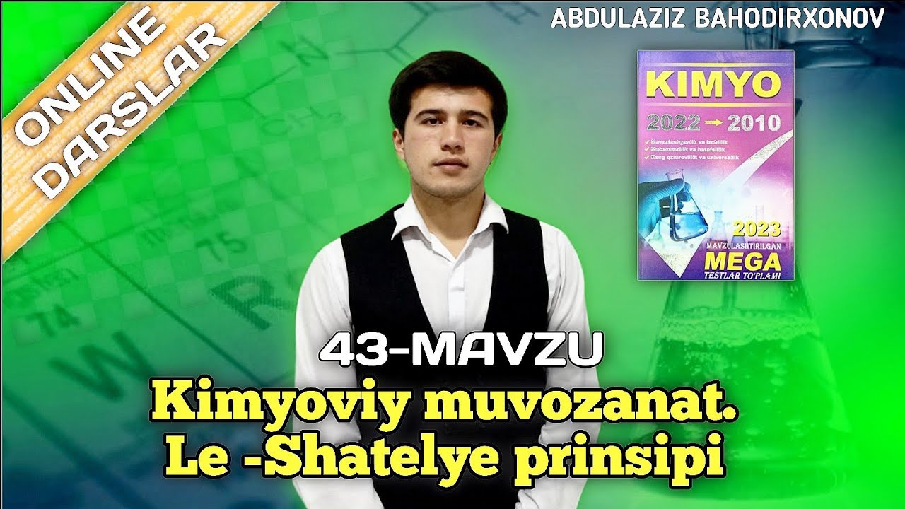 Kimyoviy muvozanat.40-savolgacha namunaviy test yechimlari.Mega 2010-2022.
