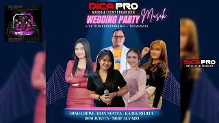 🔴DICA PRO LIVE RESEPSI PERNIKAHAN DENA & MAWAD, SUMBERKEMBANG - KARANGMULYO