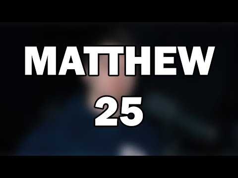 Matthew 25 | Watch and Be Ready