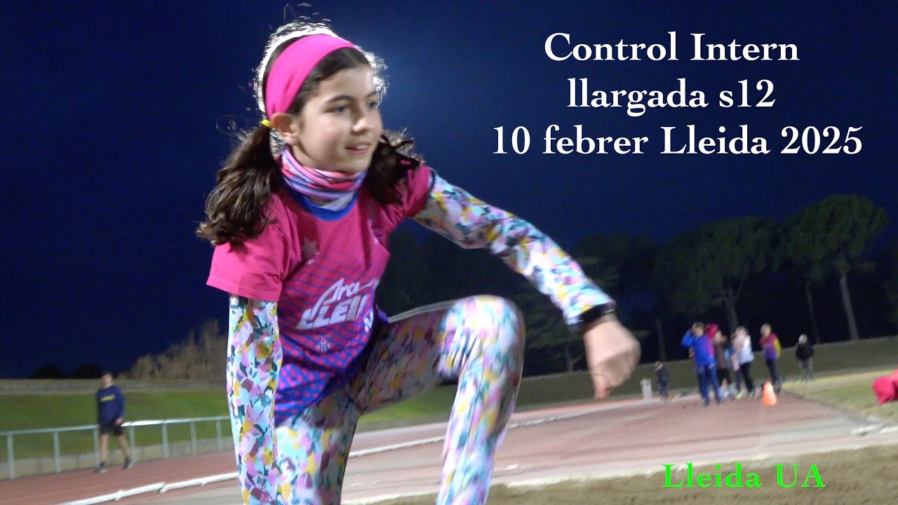 Control Intern llargada s12 f m 10 febrer Lleida 2025🧷 ℹ️ 🅿️