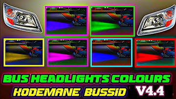 All BUSS HEADLIGHT COLOUR FUll KODNAME V4.4 FOR BUS SIMULATOR Indonesia #bussid @gnrnonstop