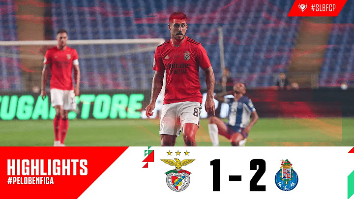 HIGHLIGHTS: SL Benfica 1-2 FC Porto
