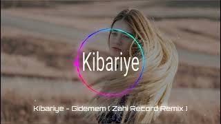 Kibariye - Gidemem Zahi Record Remix 