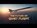 Part 2    NASA X-59: The Future of Quiet Flight | Inside the Silent Supersonic Revolution