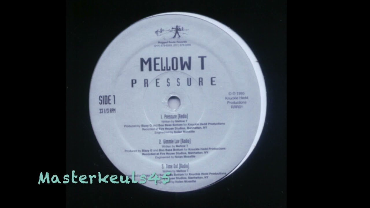 Mellow T   Pressure
