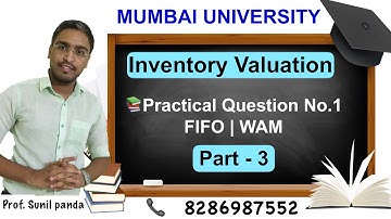 Inventory FIFO, WAM (Practical Q No.1) part 3 I IDOLI FY. B.com / BAF I Financial Accounting