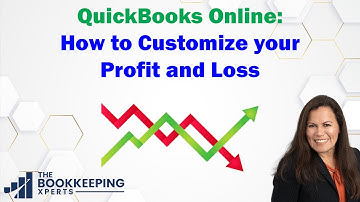 How to Customize your Profit and Loss in QuickBooks Online