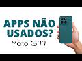 Como CONSULTAR APPS não USADOS, Moto G77!