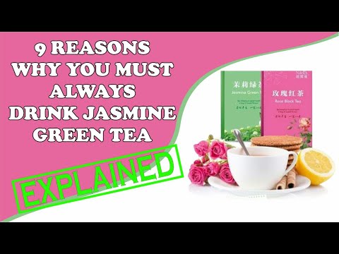 9 Health benefits of Jasmine Green Tea. 