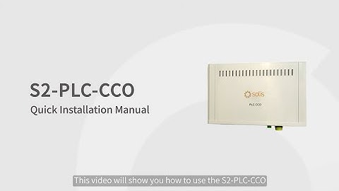 Solis S2-PLC-CCO Quick Installation Manual