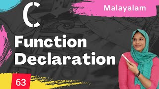 Lec 63 || C Programming  for Beginners in Malayalam || Function Declaration in C