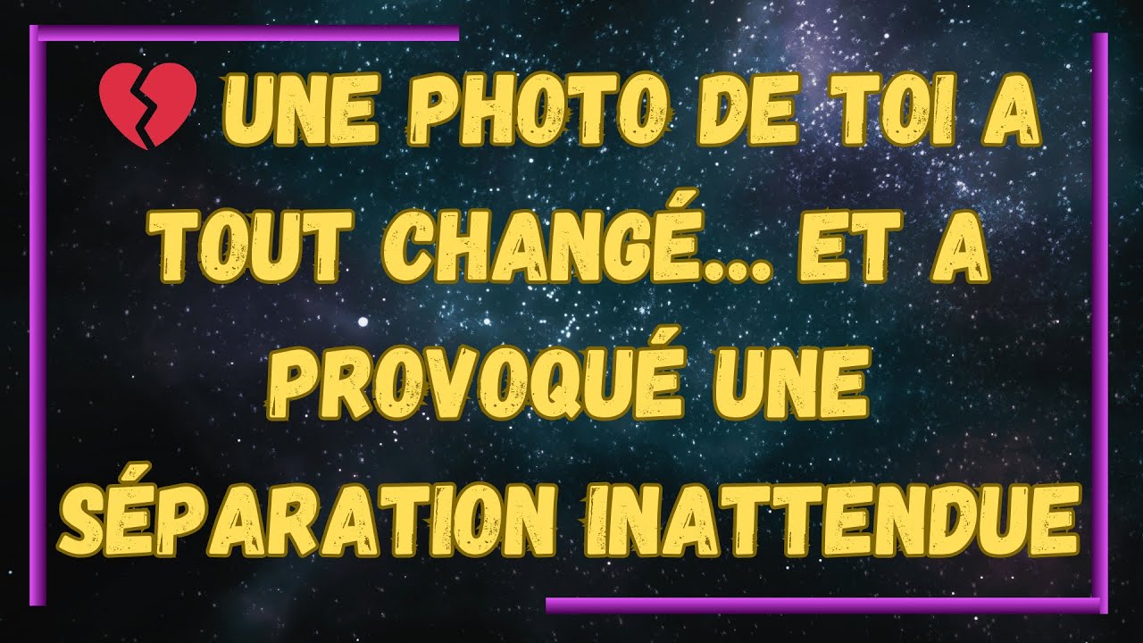 💔 Une photo de toi a tout changé… et a provoqué une séparation inattendue