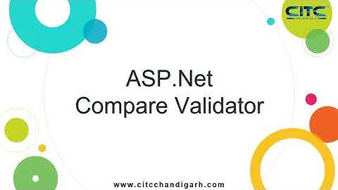 ASP Net Compare Validator Video Tutorials