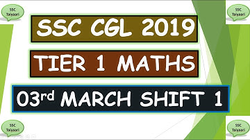 SSC CGL 2019 Pre maths solution (3rd March) (Shift-1) || SSC CGL 2019 Pre Math Solution