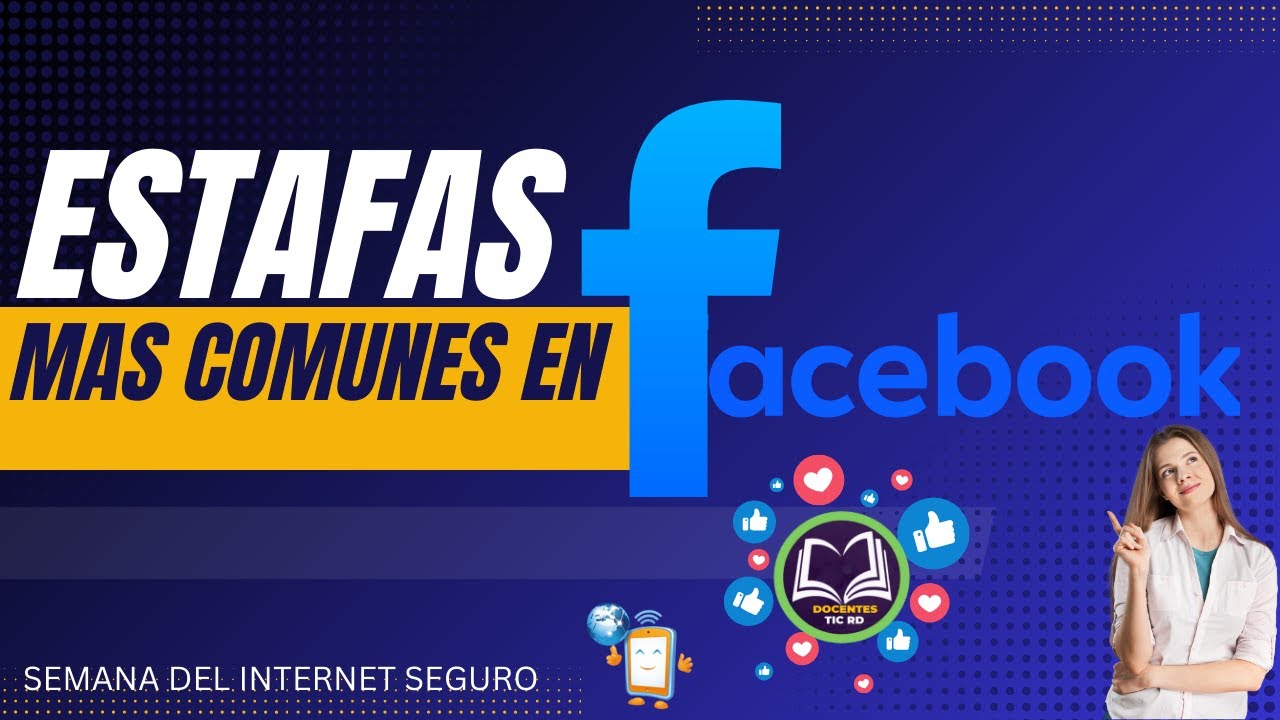 ESTAFAS MAS COMUNES EN FACEBOOK