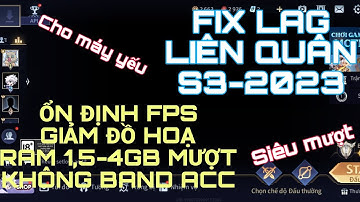 HƯỚNG DẪN FIX LAG LIÊN QUÂN S3-2023 GIẢM LAG COMBAT, GIẢM TUỘT FPS • NHP FIX LAG •
