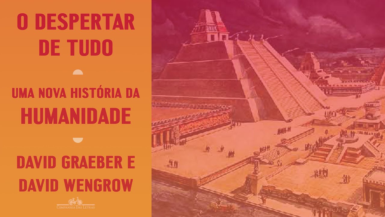 Análise do livro O despertar de Tudo, de David Graeber e David Wengrow #redação #enem