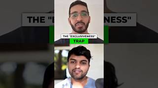 The exclusiveness trap!