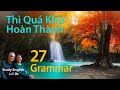 Vn phm 27 th qu kh hon thnh  past perfect tense