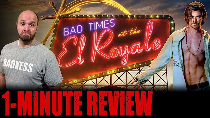 Bad times at el royale review năm 2024